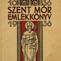 Szent Mór emlékkönyv. Pécs, 1936.