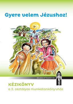 Gyere-velem-Jezushoz_kezikonyv_2o