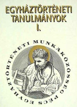 Pecsi_Egyhaztorteneti_tanulmanyok